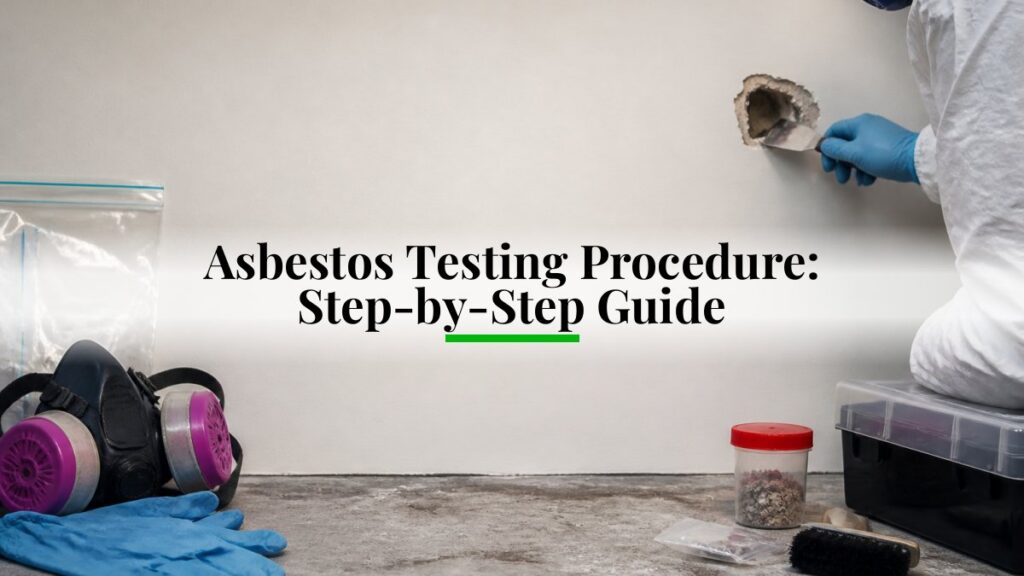 asbestos testing procedure step by step guide 1792624363